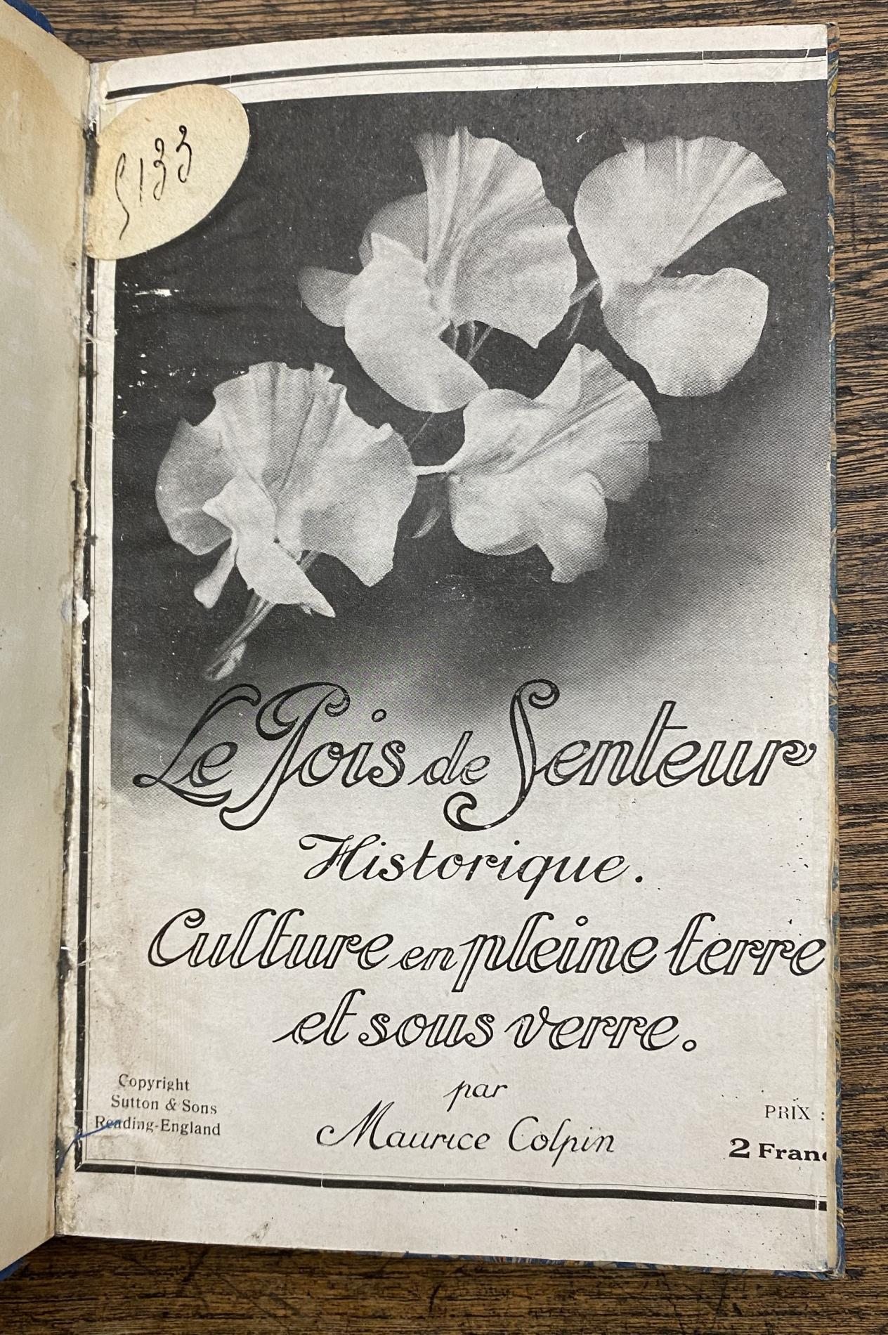 Geïllustreerd titelblad uit Le pois de senteur: historique culture en plein air et sous verre Schaerbeek: Fédération des sociétés horticoles de Belgique  van Maurice Colpin